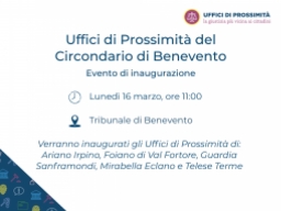 Grande ampliamento della rete della Giustizia di Prossimità: inaugurazione dei nuovi UdP del circondario di Benevento